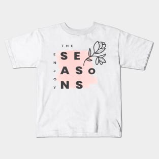 Enjoy The Seasons Kids T-Shirt